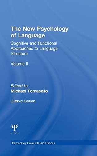 The New Psychology of Language Cognitive and Functional Approaches to Language  [Hardcover]