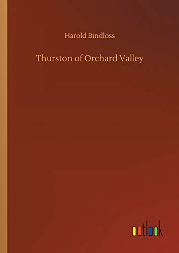 Thurston Of Orchard Valley