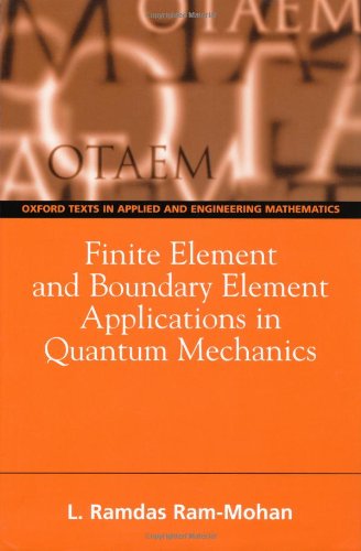 Finite Element and Boundary Element Applications in Quantum Mechanics [Paperback]
