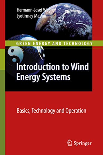 Introduction to Wind Energy Systems Basics, Technology and Operation [Paperback]