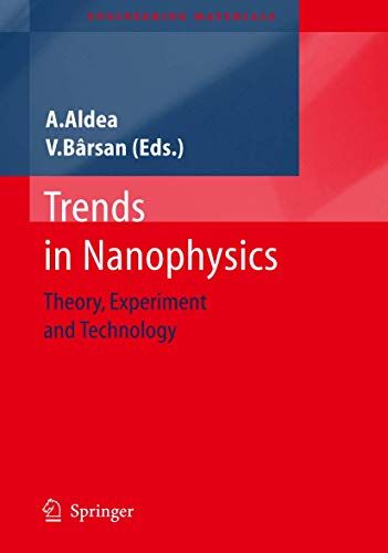 Trends in Nanophysics Theory, Experiment and Technology [Hardcover]
