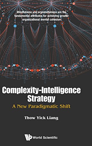 Complexity-Intelligence Strategy A New Paradigmatic Shift [Hardcover]