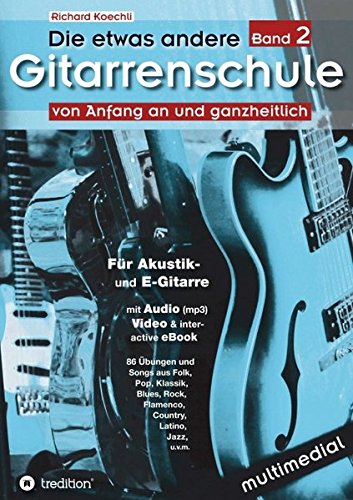 Die Etwas Andere Gitarrenschule (band 2) (german Edition) [Paperback]