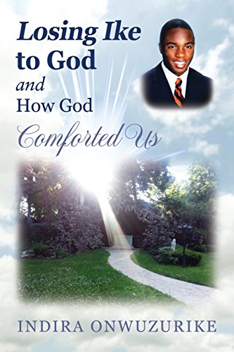 Losing Ike To God And How God Comforted Us [Paperback]