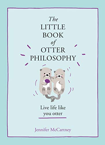 Little Book of Otter Philosophy [Hardcover]