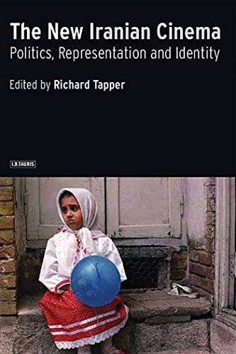 The New Iranian Cinema Politics, Representation and Identity [Paperback]