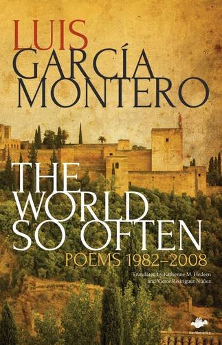 The World So Often Poems 1982-2008 [Paperback]