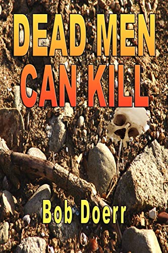 Dead Men Can Kill [Paperback]