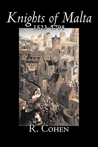 Knights Of Malta, 1523-1798 [Paperback]