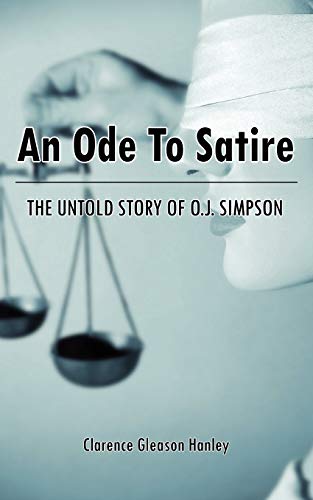 Ode to Satire  The untold story of O. J. Simpson [Unknown]