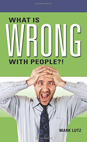 What Is Wrong With People [Paperback]