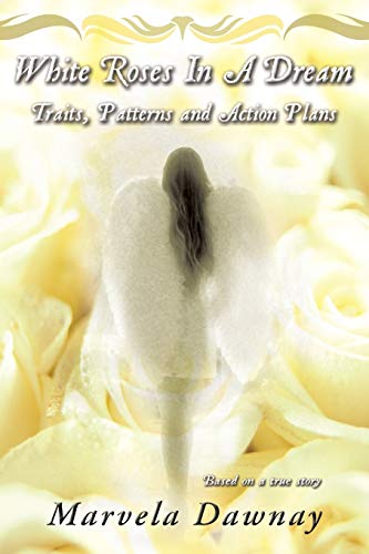 White Roses In A Dream [Paperback]