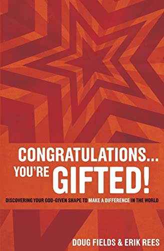 Congratulations & You're Gifted Discovering Your God-Given Shape to Make a Dif [Paperback]