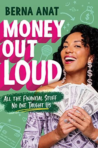 Money Out Loud All the Financial Stuff No One Taught Us [Hardcover]