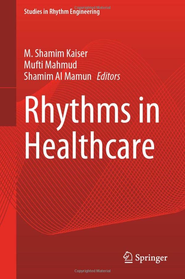 Rhythms in Healthcare [Hardcover]