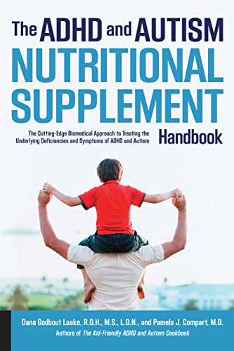 The ADHD and Autism Nutritional Supplement Handbook The Cutting-Edge Biomedical [Paperback]