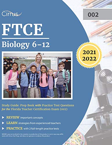 FTCE Biology 6-12 Study Guide  Prep Book with Practice Test Questions for the F [Paperback]