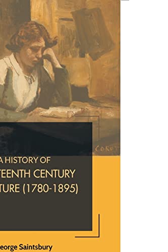 History Of Nineteenth Century Literature (1780-1895)