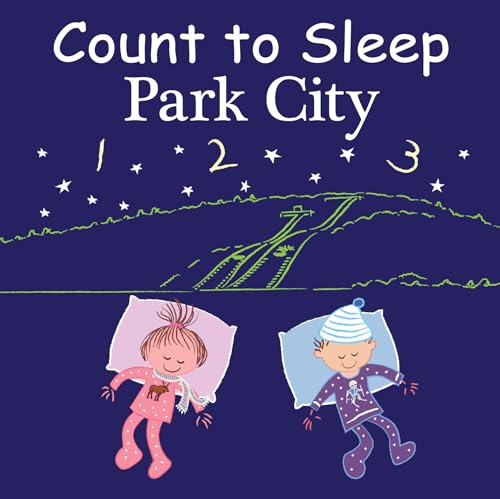 Count to Sleep Park City [Board book]