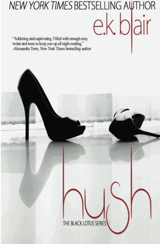 Hush (the Black Lotus Series) (volume 3) [Paperback]