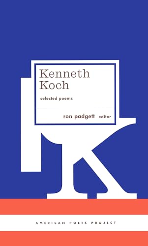Kenneth Koch Selected Poems (American Poets Project 24) [Hardcover]