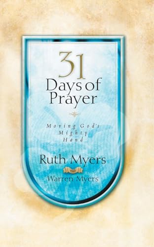 Thirty-One Days of Prayer Moving God's Mighty Hand [Hardcover]