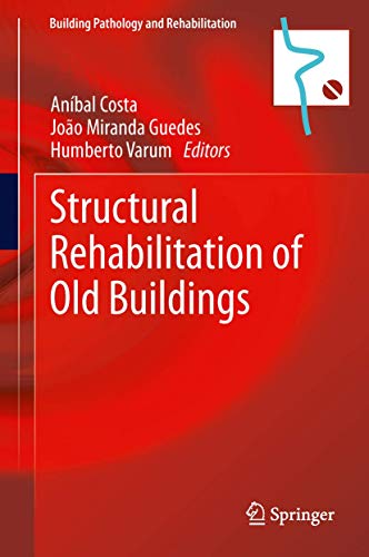 Structural Rehabilitation of Old Buildings [Hardcover]