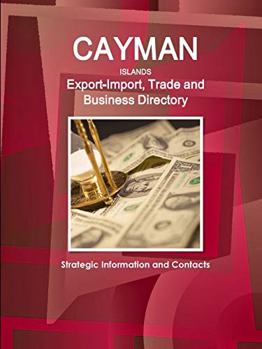 Cayman Islands Export-Import Trade and Business Directory [Paperback]