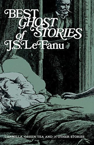 Best Ghost Stories of J. S. Lefanu [Paperback]