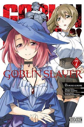 Goblin Slayer, Vol. 7 (manga) [Paperback]