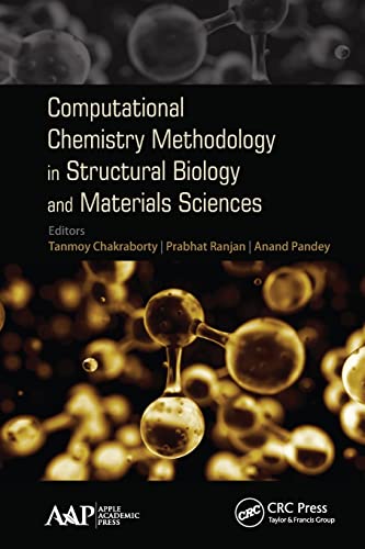Computational Chemistry Methodology in Structural Biology and Materials Sciences [Paperback]