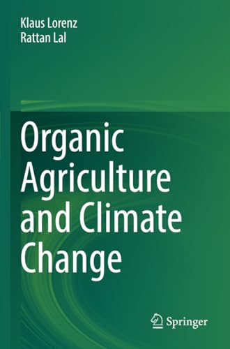 Organic Agriculture and Climate Change [Paperback]