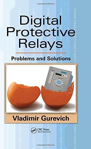 Digital Protective Relays Problems and Solutions [Hardcover]