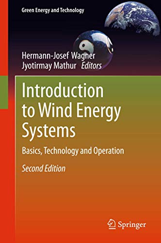 Introduction to Wind Energy Systems Basics, Technology and Operation [Paperback]