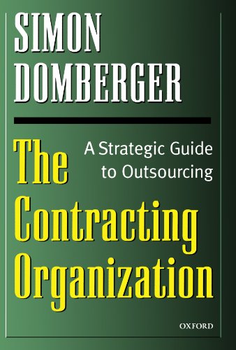 The Contracting Organization A Strategic Guide to Outsourcing [Paperback]