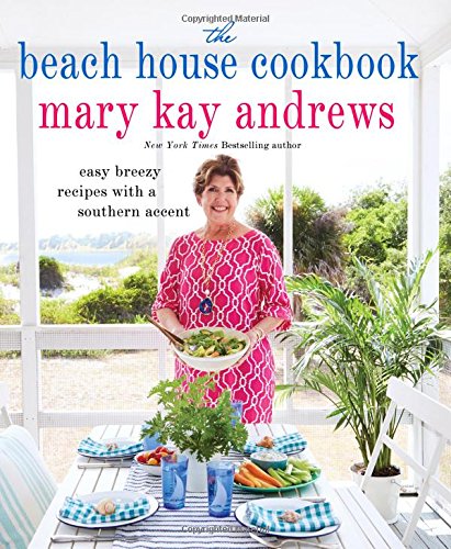 The Beach House Cookbook [Hardcover]