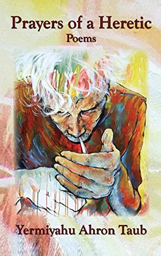 Prayers Of A Heretic Poems [Hardcover]