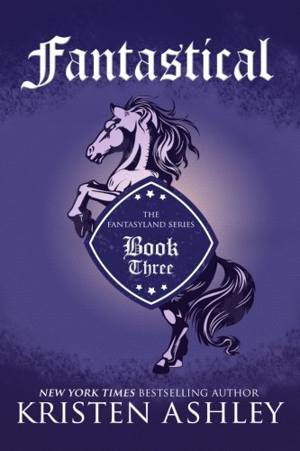 Fantastical (the Fantasyland Series) (volume 3) [Paperback]