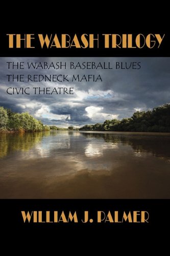The Wabash Trilogy [Paperback]