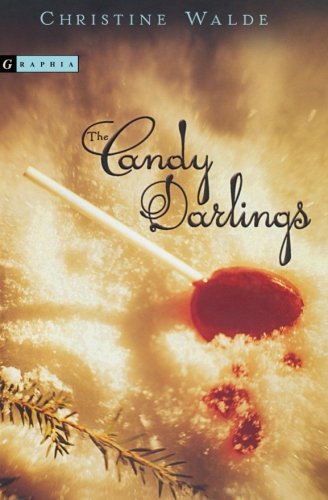 The Candy Darlings [Paperback]