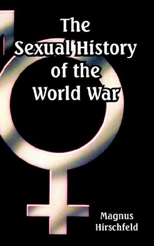 Sexual History Of The World War, The [Paperback]