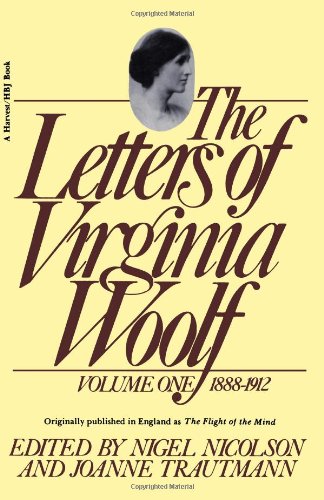 The Letters of Virginia Woolf Vol. 1 (1888-1912) [Paperback]