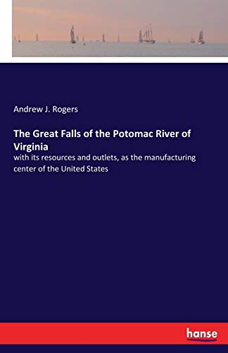 Great Falls of the Potomac River of Virginia [Paperback]