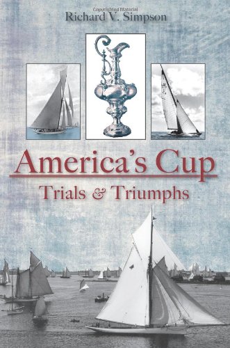 The America's Cup Trials and Triumphs [Paperback]