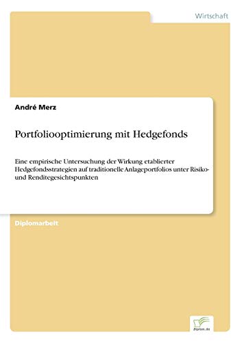 Portfoliooptimierung Mit Hedgefonds [Paperback]