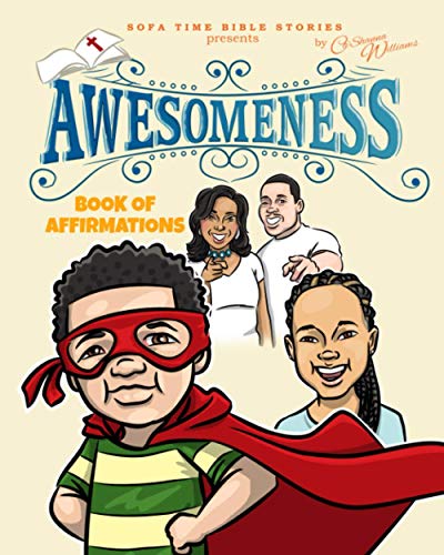 Sofa Time Bible Stories Presents Awesomeness  Book of Affirmations [Paperback]
