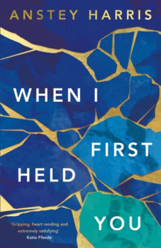 When I First Held You                    [TRADE PAPER         ]