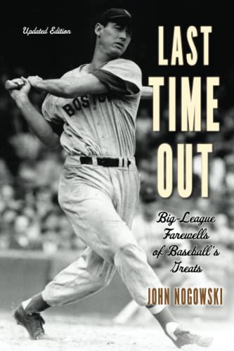 Last Time Out Big-League Farewells of Baseball's Greats [Paperback]