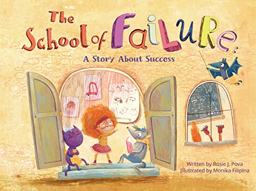 The School of Failure A Story About Success [Hardcover]