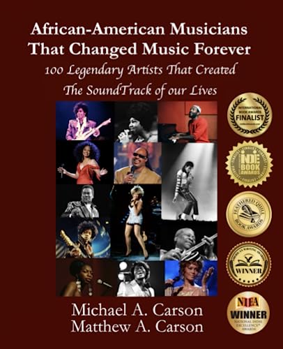African-American Musicians That Changed Music Forever  100 Legendary Artist Tha [Paperback]